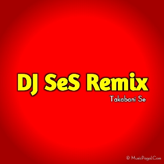 DJ SeS Remix Bengali Songs