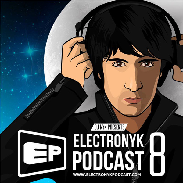 Electronyk Podcast - Episode 8 - DJ NYK