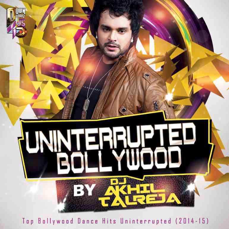 Uninterrupted Bollywood - Episode 1 - DJ Akhil Talreja