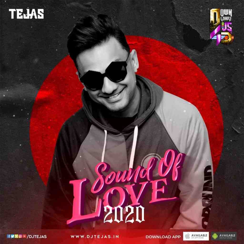 Sound of Love (2020) - DJ Tejas